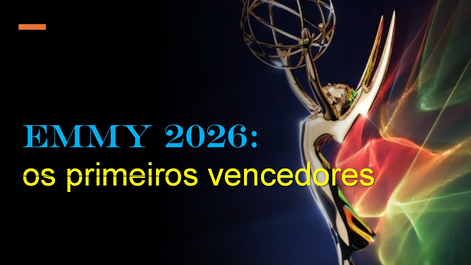 Os primeiros vencedores do EMMY 2026