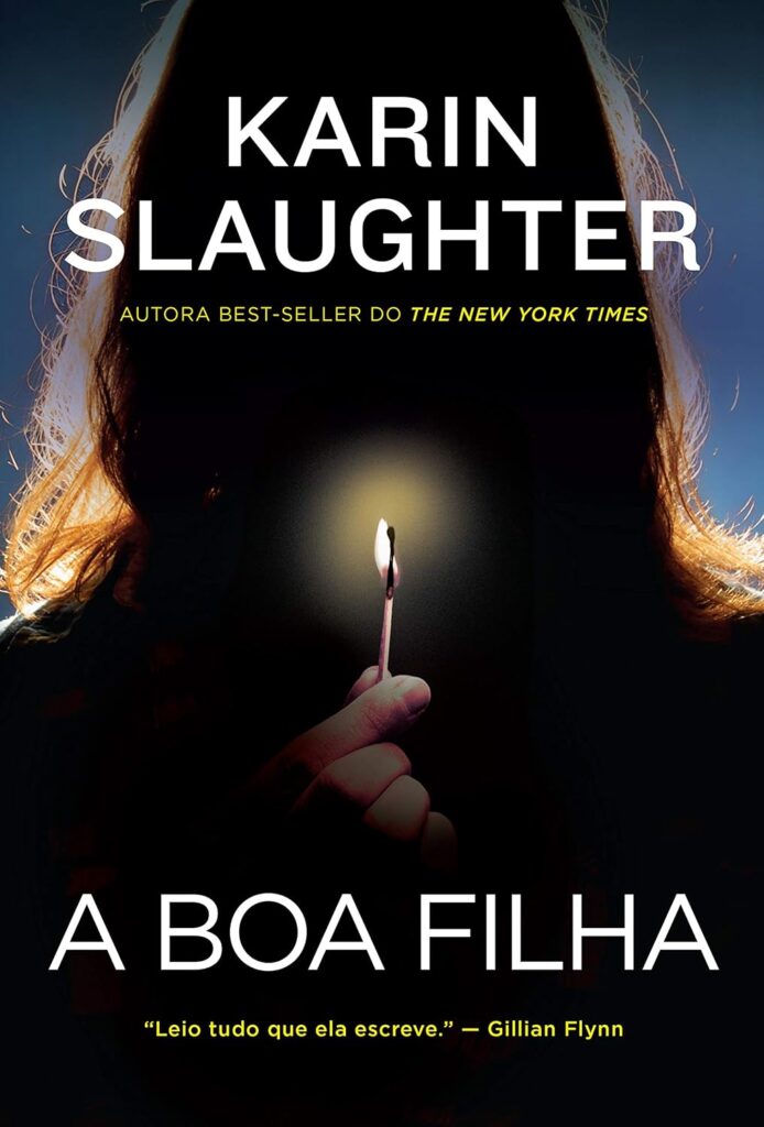 A Boa Filha, de Karin Slaughter